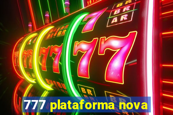 777 plataforma nova